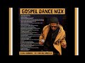 40 Minute Gospel Dance Mix 40 Minute Gospel Dance Mix