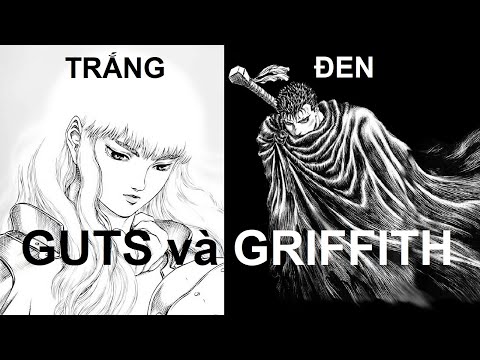 Video GUTS và GRIFFITH - Đen và Trắng - youtube