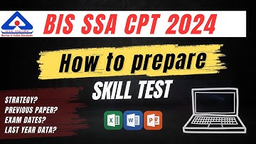 BIS SSA CPT Skill test preparation 2024 | How to prepare BIS CPT test