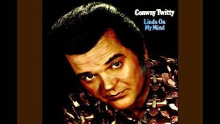 Conway Twitty - The Fool I’ve Been Today