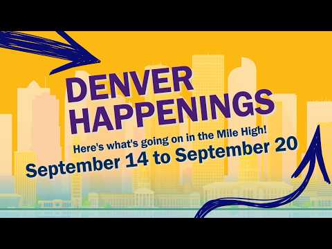 Denver Happenings - September 14, 2026