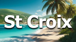 St Croix Virgin Islands 13 Best Things To Do In 2024 Travel Guide