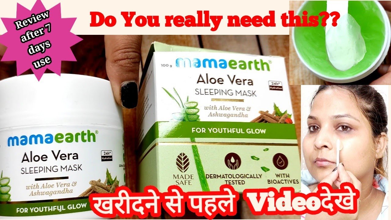 Mamaearth Aloe vera Sleeping mask with Aloe vera & AshwagandhaHonest Review Sleeping Mask