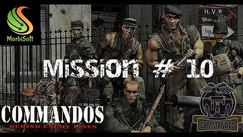 Commandos: Behind Enemy Lines (1998) - Mission 10: Operation Icarus Walk-through
