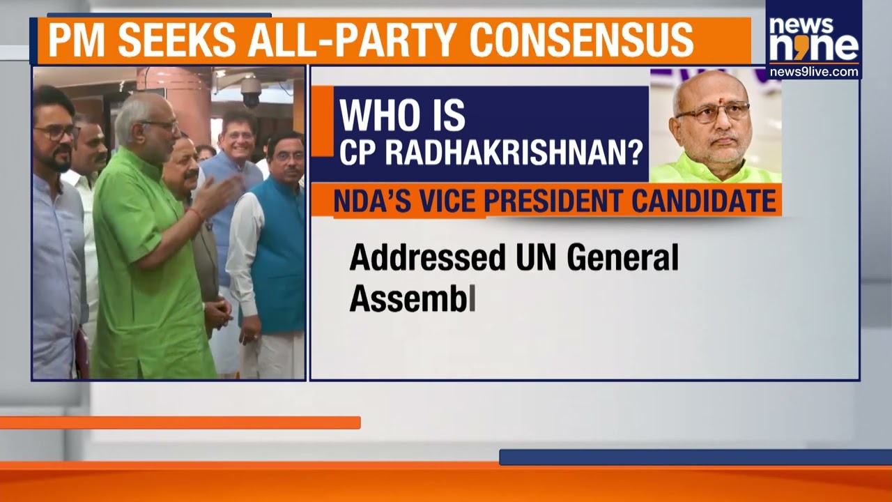 PM Modi Appeals For Unanimous Support To NDA Vice Presidential Pick CP Radhakrishnan | News9