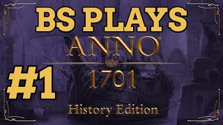 ★Anno 1701: History Edition - Part 1★