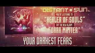Distant Sun - Healer of Souls (lyric video)