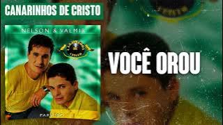 Canarinhos de Cristo - Você Orou | Álbum Paraíso