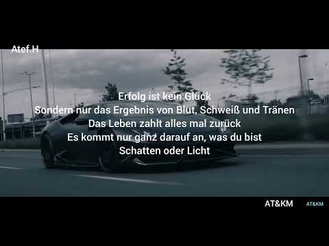Erfolg ist kein Glück lyrics , kontra k , by Atef.H