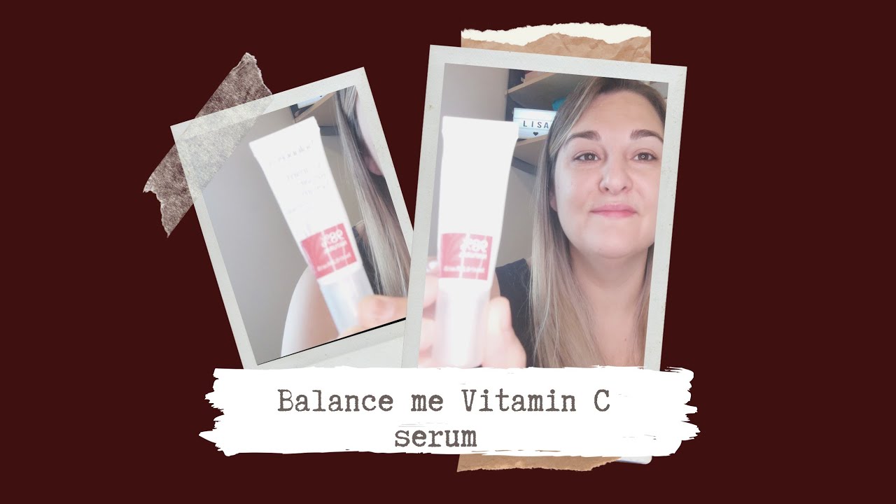 Balance me vitamin C serum product review