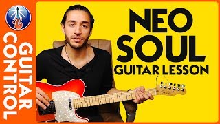 Neo Soul Guitar Lesson - Combining Chords with Legato Leads chords