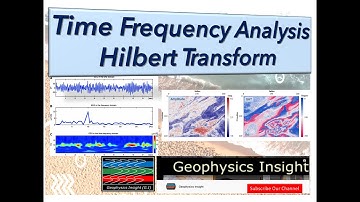 Hilbert Transform & Time-Frequency Analysis Techniques for Enhanced Data Interpretation
