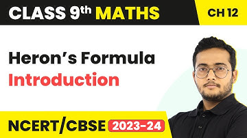 Heron’s Formula - Introduction | Class 9 Maths Chapter 12