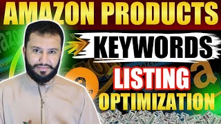 Amazon Products KeyWords - Listing Optimization On Amazon | Bilal Ahmad