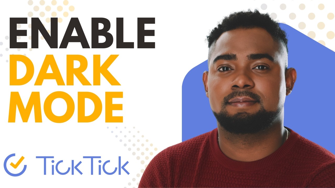 How to Set Dark Mode (TickTick Tutorial for Beginners) - YouTube