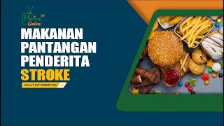 Download Lagu Daftar Pantangan Makanan Penderita Stroke ! MP3