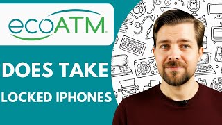Does EcoATM Take Locked iPhones 2025 (Step by Step)