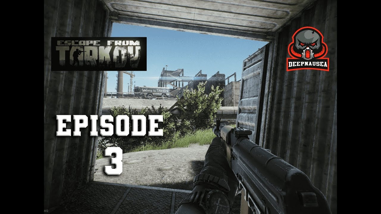 Deep Plays: Escape From Tarkov With Deepnausea - Episode 03