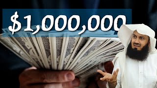 "He makes $1,000,000! I will make double..." | Mufti Menk