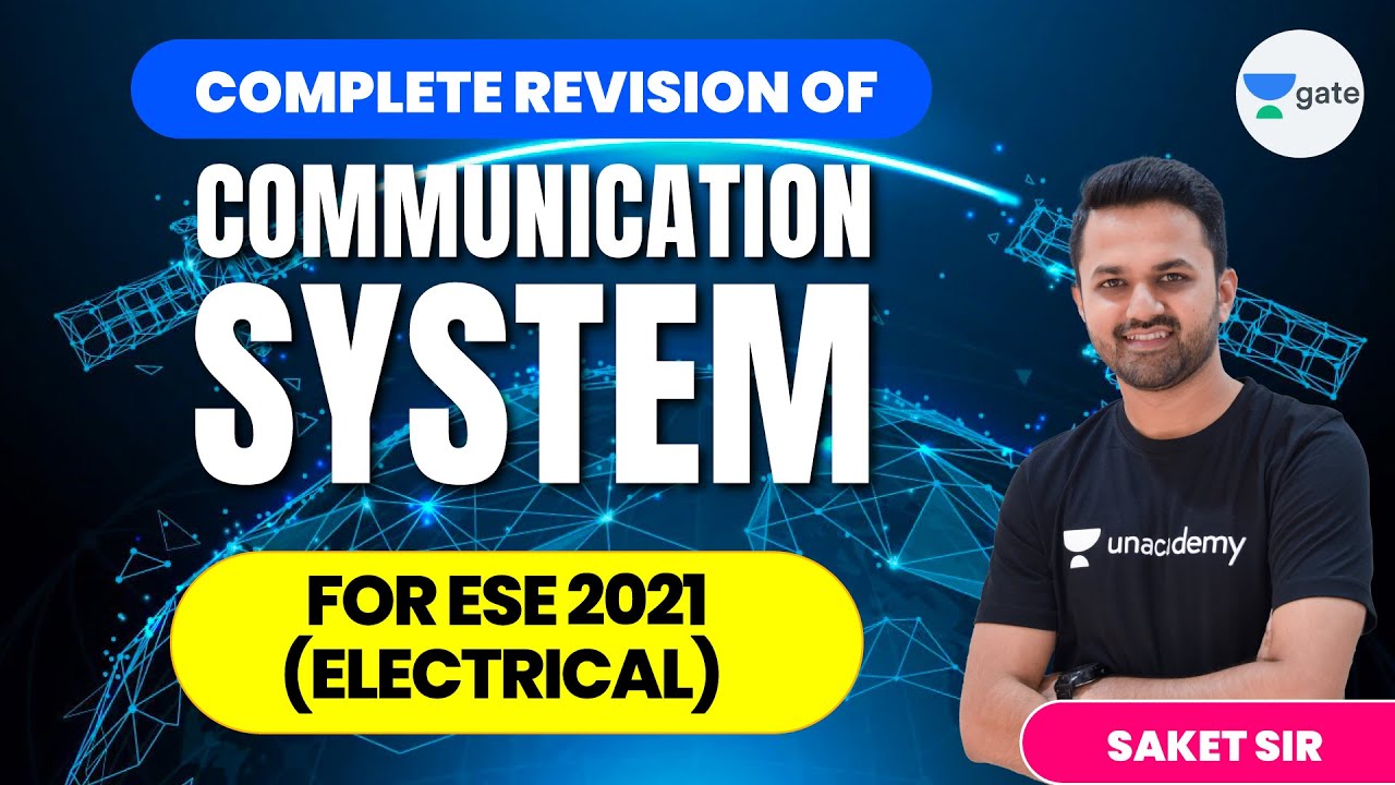Complete Revision of Communication System | ESE 2021 (Electrical) | Officers Batch | Saket Sir