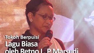 Tokoh Berpuisi - Retno L.P Marsudi Lagu Biasa Tokoh Berpuisi - Retno L.P Marsudi Lagu Biasa