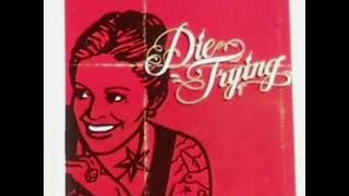 Die Trying - Sober
