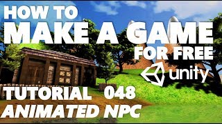 Unity Tutorial For Beginners - How To Make A Game - Part 048 - Tags & Animated NPC