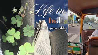 AN 11 YEAR OLD'S SIMPLE LIFE IN INDIA 🇮🇳 || days in my life || school, grwm, shopping and more! 🍋🟩🛺