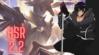 [HONKAI STAR RAIL] Trying to finish 2.2 story.