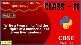 #9 Program to find Multiples of a number out of given five Numbers | Python programming in Hindi |