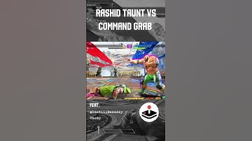 RASHID Taunt vs Command Grab