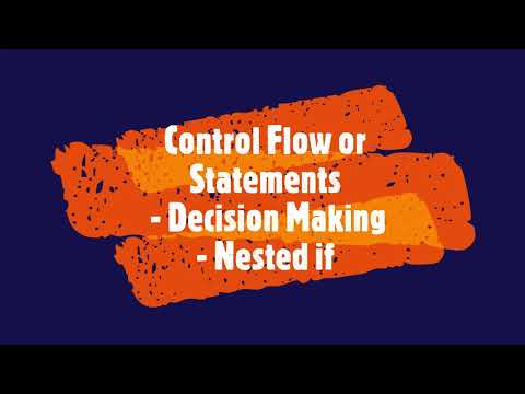 PYTHON - Control Flow or Statements - Decision Making - Nested if