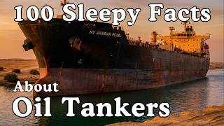 The Most Relaxing Facts About a Oil Tankers to Fall Asleep To