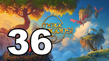 Merge Dragons! - 36 - "Moon Event End - Massive Camp Heal"
