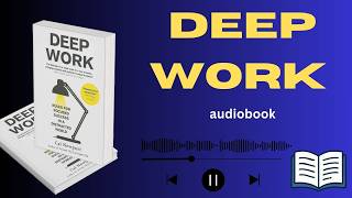 Deep Work — Why Your Brain Can't Actually Multi task the Way You Think It Can | Mindset Audiobook