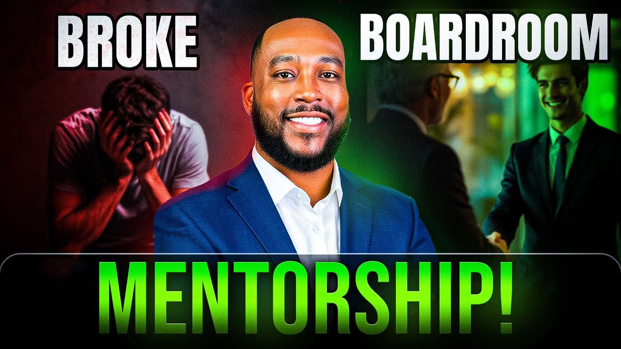 The Power of Mentorship   From Broke to Board
