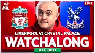 LIVERPOOL 0-1 CRYSTAL PALACE LIVE WATCHALONG with Craig