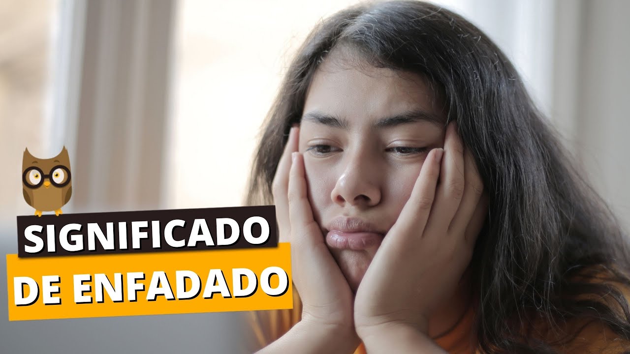 ENFADADO: Você sabe o que significa? - YouTube