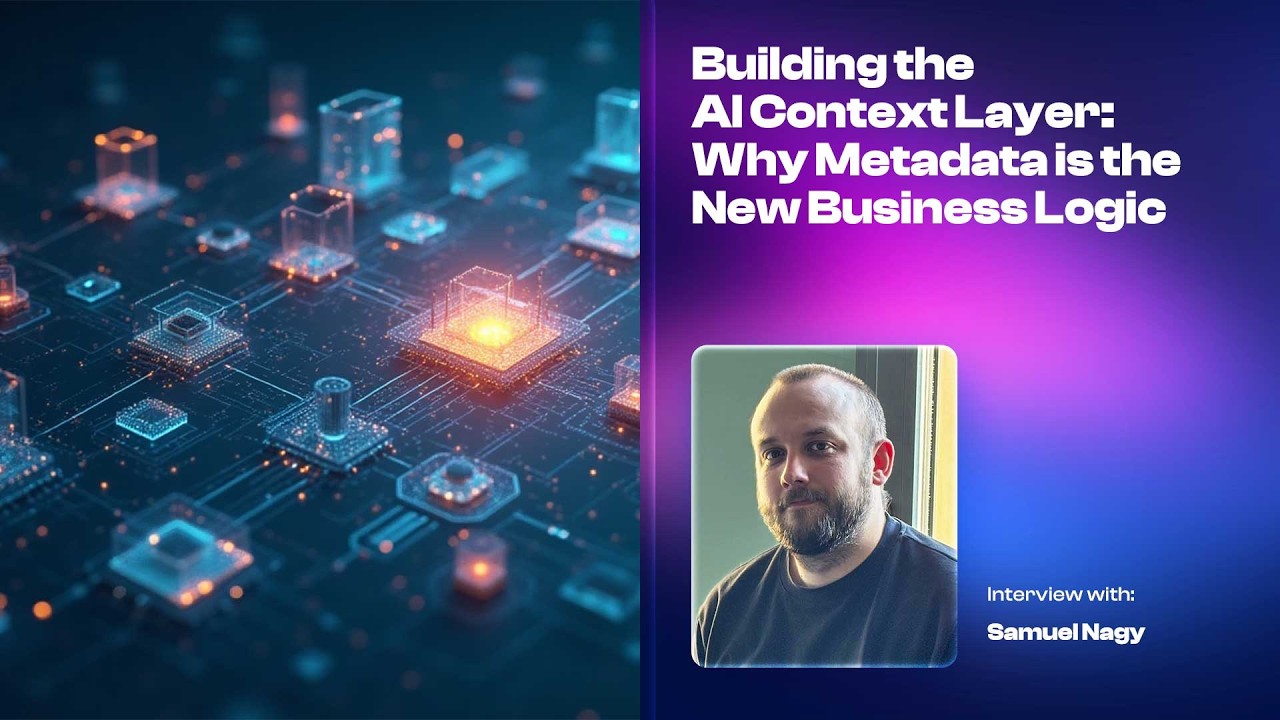 Building the AI Context Layer: Why Metadata is the New Business Logic ...