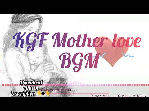 kgf-mother-love-bgm-||-download-link-in-description-👇-👇||