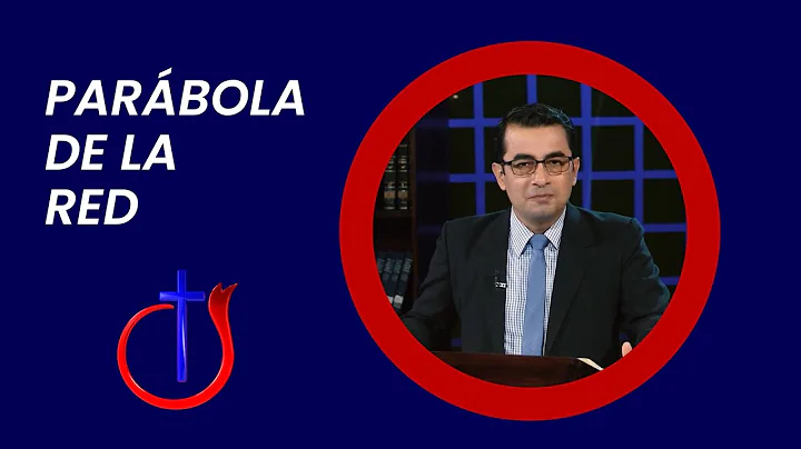 Parbola De La Red | Pastor Luis Fernando Zabaleta - IDEC | Canal 27