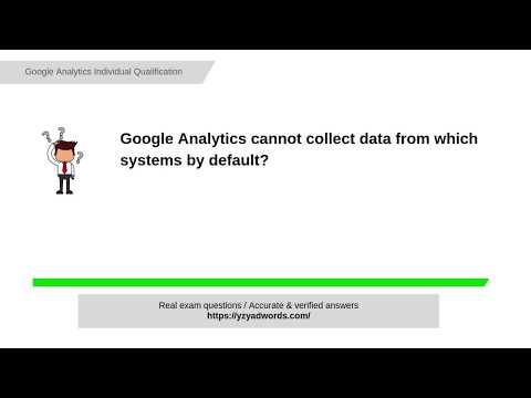 Google Analytics cannot collect data from which systems by default?