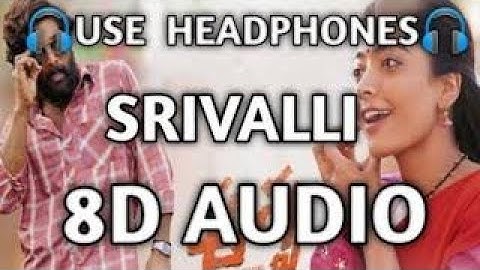 #Srivalli ( 8D Audio ) - Pushpa | ( Hindi ) | Sid Sriram | Allu Arjun | Rashmika | DSP | Sukumar