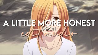 Edit   A Little More Honest joon