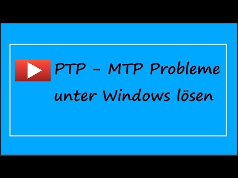 Was tun wenn das Smartphone am Computer nicht erkannt wird? MTP - PTP Probleme - Windows