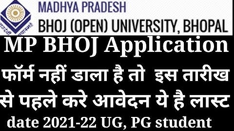 bhoj university application last date 2021,22 UG PG course, ag ik raj