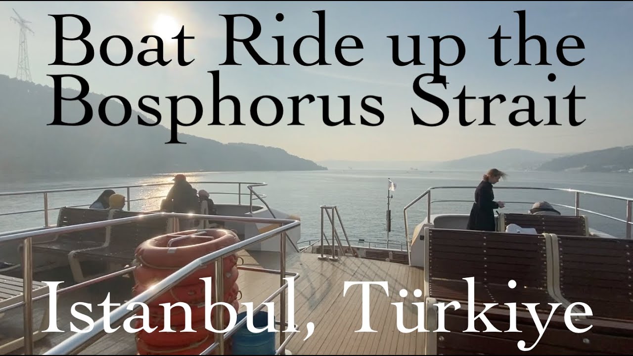 Istanbul, Türkiye: Boat Ride up the Bosphorus Strait