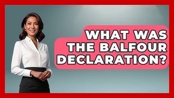 What Was The Balfour Declaration? - United Kingdom Explorers