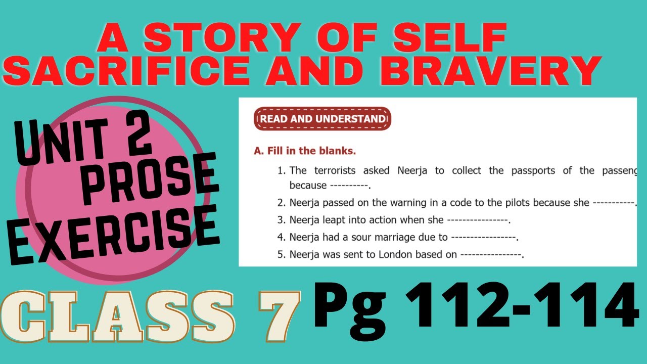 Tn Samacheer class 7 english term3 Unit2 exercise(pg:112-114)A story of self sacrifice and bravery.
