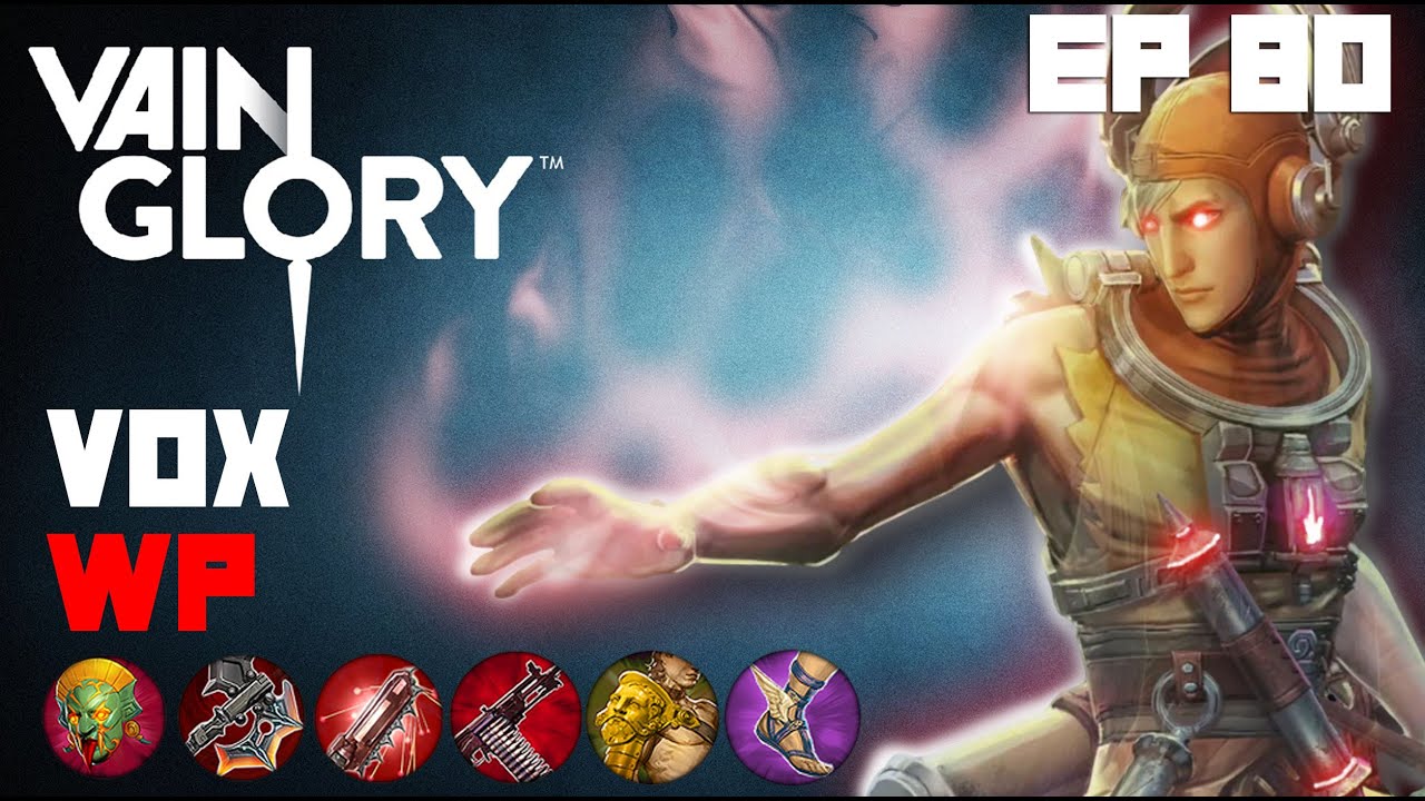 Vainglory - Episode 80: Barreling Vox |WP| Lane Gameplay | Mobcrush Stream |